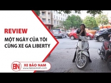 Một Ngày Của Tôi Cùng Xe Ga 50cc Liberty | Xe Bảo Nam