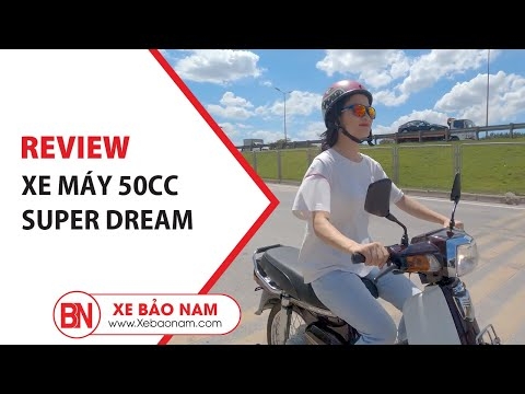 Đánh Giá Xe Máy Super Dream 50cc Kiểu Dáng 110 ▶ Xe Học Sinh