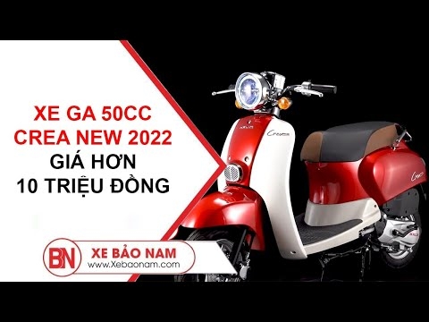 Xe Ga 50cc Crea New 2022 Mới Nhất Giá Hơn 10 Triệu | Xe Bảo Nam: 0979662288